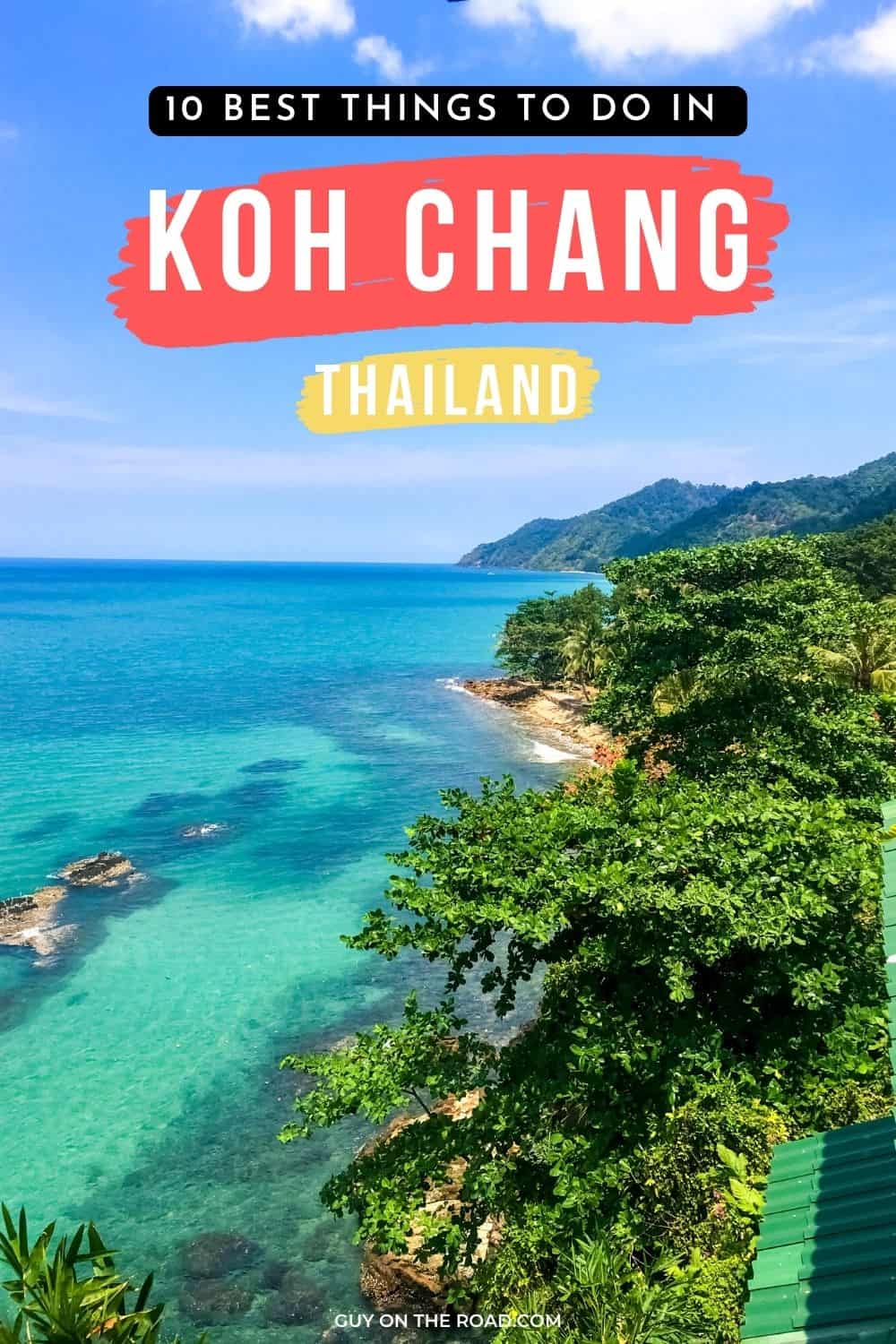 10 Awesome Things To Do In Koh Chang Guy On The Road